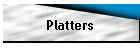 Platters